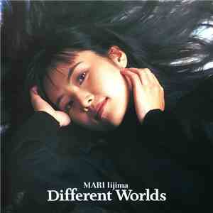 Mari Iijima - Different Worlds mp3 album