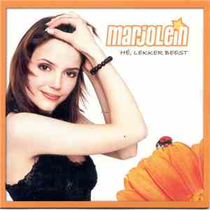 Marjolein - Hé, Lekker Beest mp3 album