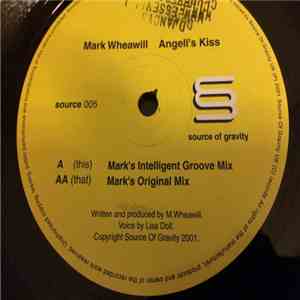 Mark Wheawill - Angell's Kiss mp3 album