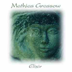 Mathias Grassow - Elixir mp3 album