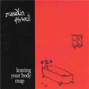 maudlin of the Well - Leaving Your Body Map mp3 album
