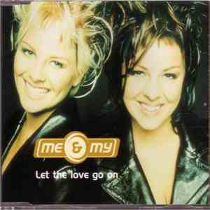 Me & My - Let The Love Go On mp3 album