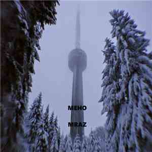 Meho - Mraz mp3 album