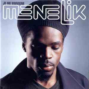 Menelik - Je Me Souviens mp3 album