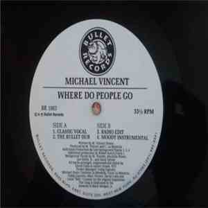 Michael Vincent - Where Do People Go mp3 album
