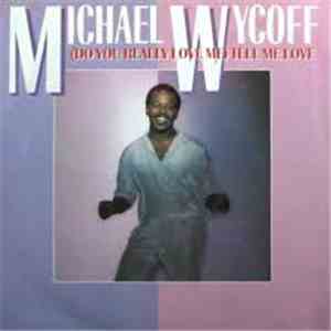 Michael Wycoff - Tell Me Love / You've Got It Coming mp3 album