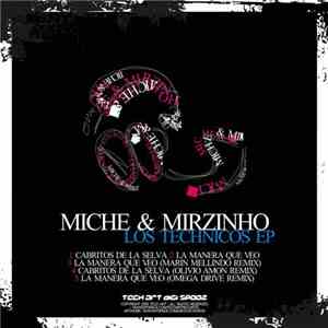 Miche & Mirzinho - Los Technicos EP mp3 album