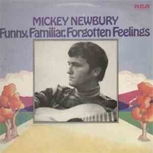 Mickey Newbury - Funny, Familiar, Forgotten Feelings mp3 album