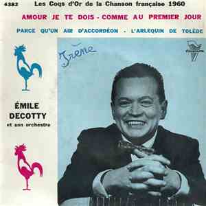Émile Decotty Et Son Orchestre - Les Coqs D'or De La Chanson Française 1960 mp3 album