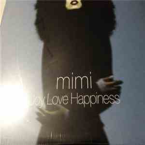 Mimi  - Joy Love Happiness mp3 album