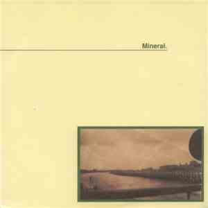 Mineral - &Serenading / Love My Way mp3 album