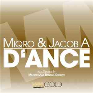Miqro & Jacob A - D'Ance mp3 album