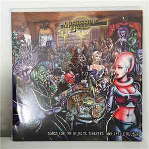 Mississippi Bones - Songs For The Rejects, Slackers And Rabble-Rousers mp3 album