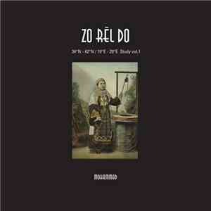 Mohammad - Zo Rèl Do - 34ºN-42ºN/19ºE-29ºE Study Vol.1 mp3 album