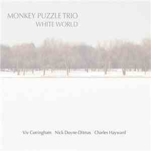 Monkey Puzzle Trio - White World mp3 album
