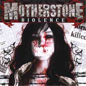 MotherStone - Biolence mp3 album