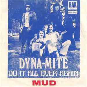 Mud - Dyna-Mite / Do It All Over Again mp3 album