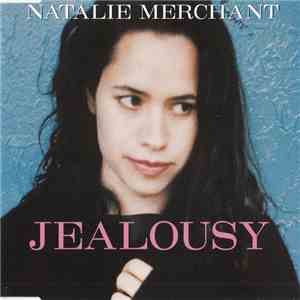 Natalie Merchant - Jealousy mp3 album