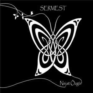 Nejat Özgür - Sermest mp3 album