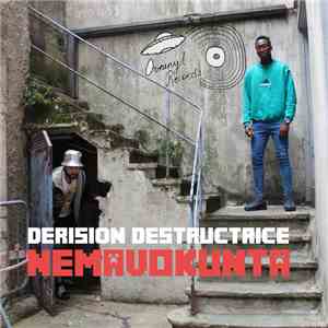 Nemavo & Kunta  - Dérision Destructrice mp3 album