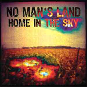 No Man's Land  - Home In The Sky mp3 album