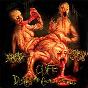 No One Gets Out Alive, Cuff , Guttural Jesus - Disfigured Creation Split mp3 album