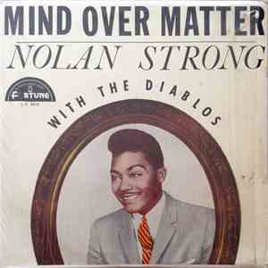Nolan Strong with The Diablos - Mind Over Matter mp3 album