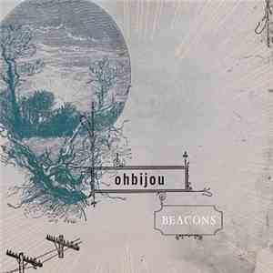 ohbijou - Beacons mp3 album