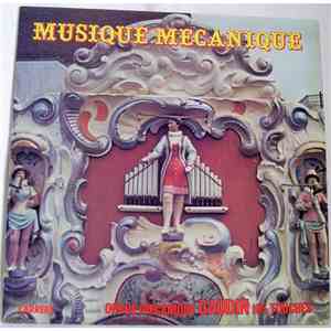 Orgue Mécanique Gaudin 105 Touches - Musique Mécanique mp3 album