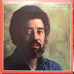 Oscar Brown, Jr. - Brother Where Are You mp3 album