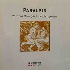Patricia Draegers "Rösligarte" - Paralpin mp3 album