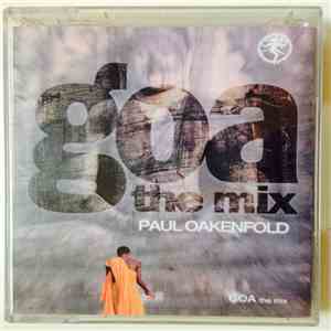 Paul Oakenfold - The Goa Mix mp3 album