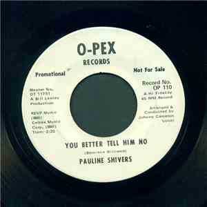 Pauline Shivers - You Better Tell Him No / Boom Boom mp3 album