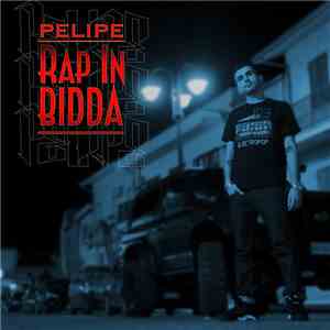 Pelipe - Rap In Bidda mp3 album