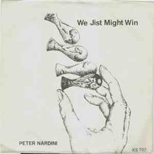 Peter Nardini  - We Jist Might Win mp3 album