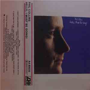 Phil Collins - Hello, I Must Be Going! mp3 album