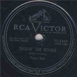 Piano Red - Diggin' The Boogie / Let's Have A Good Time Tonight mp3 album