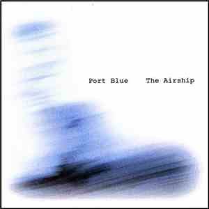 Port Blue - The Airship mp3 album