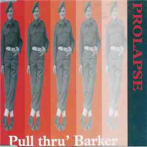Prolapse - Pull Thru' Barker mp3 album