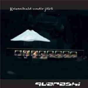 Quarashi - Kristnihald Undir Jökli mp3 album