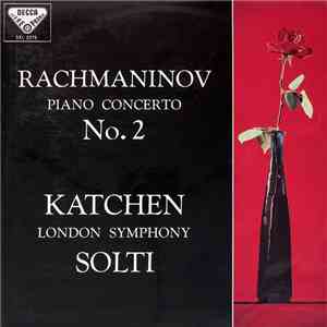 Rachmaninov, Katchen, London Symphony, Solti - Piano Concerto No. 2 mp3 album