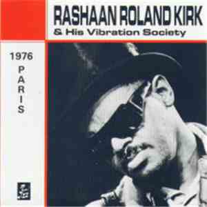 Rahsaan Roland Kirk & His Vibration Society - Paris 1976 mp3 album