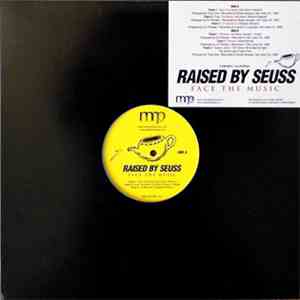 Raised By Seuss - Face The Music mp3 album
