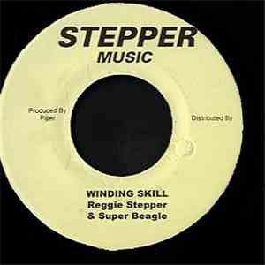 Reggie Stepper & Super Beagle - Winding Skill mp3 album