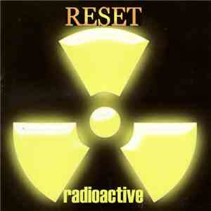 Reset  - Radioactive mp3 album
