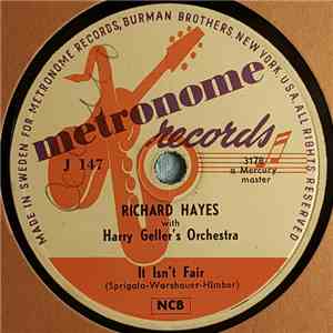 Richard Hayes , With Harry Geller And His Orchestra, Dinah Washington - It Isn't Fair / I Wanna Be Loved mp3 album