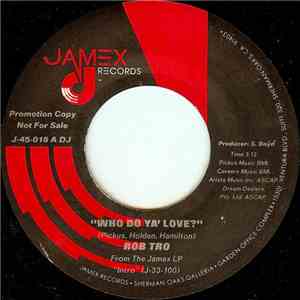 Rob Tro - Who Do Ya' Love? mp3 album