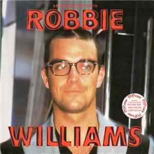 Robbie Williams - An Interview With ... mp3 album