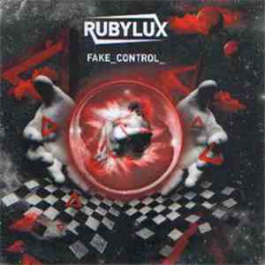 Rubylux - Fake Control mp3 album