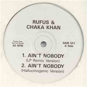 Rufus & Chaka Khan - Ain't Nobody (Remix) mp3 album